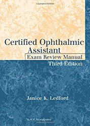 Certified Ophthalmic Assistant Exam Review Manual