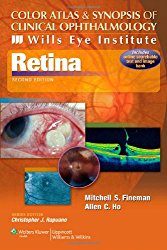 Color Atlas and Synopsis of Clinical Ophthalmology — Wills Eye Institute — Retina (Wills Eye Institute Atlas Series)