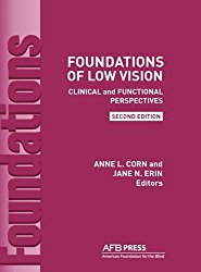 Foundations of Low Vision: Clinical and Functional Perspectives