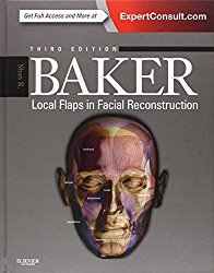 Local Flaps in Facial Reconstruction, 3e