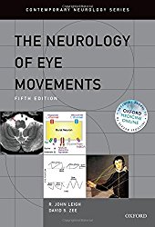 The Neurology of Eye Movements (Contemporary Neurology Series)