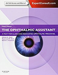 The Ophthalmic Assistant: A Text for Allied and Associated Ophthalmic Personnel: Expert Consult – Online and Print, 9e