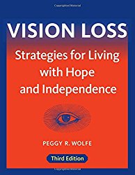 Vision Loss: Strategies for Living with Hope and Independence