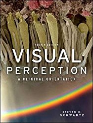 Visual Perception:  A Clinical Orientation, Fourth Edition (Optometry)